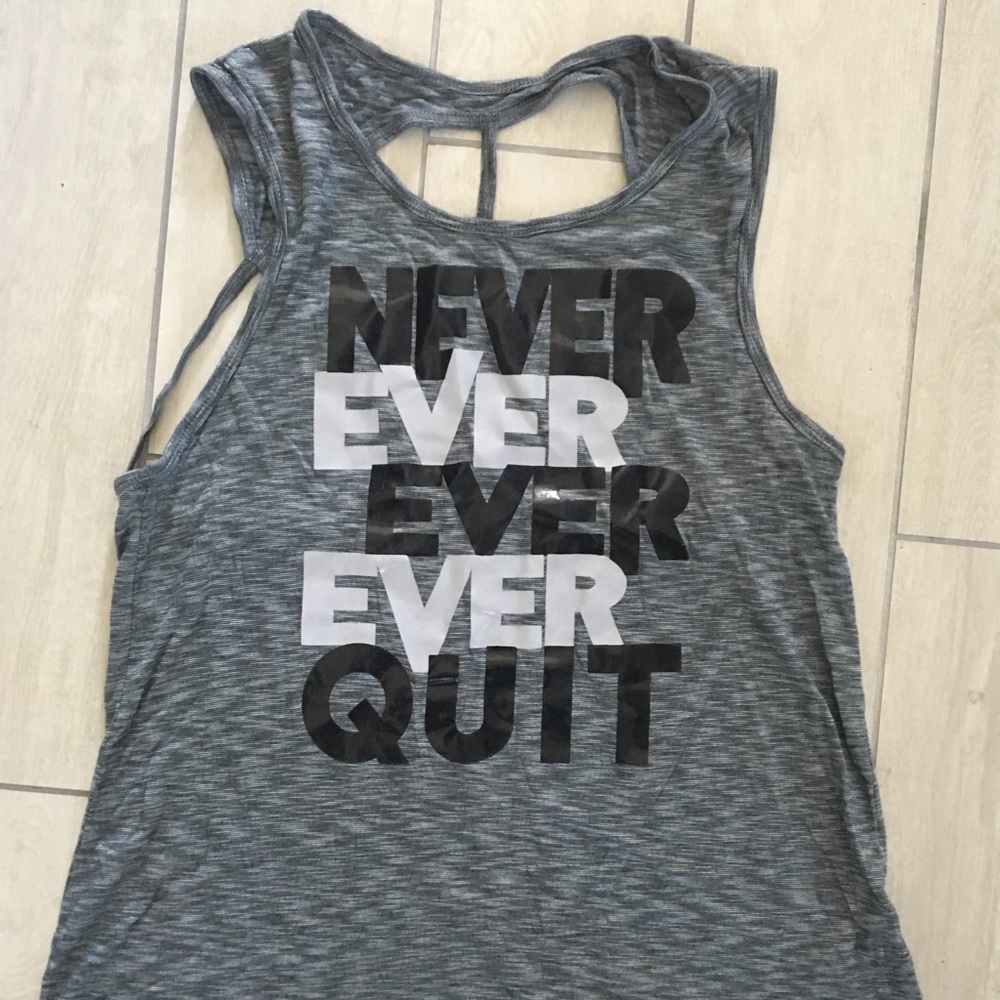 “Never ever quit” workout tank top